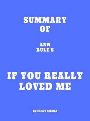 cover image of Summary of Ann Rule's If You Really Loved Me